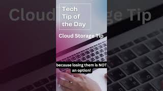 Tech Tip: Cloud Storage Tip #cloudstorage #backupsolution #backupdata