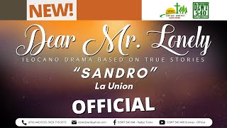 Dear Mr. Lonely - Sandro | July 7, 2025 #DZWTDramasOfficial #DearMrLonely