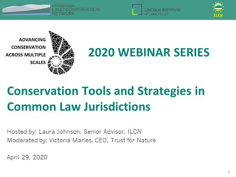 ILCN/ELCN Webinar: Conservation Tools and Strategies in Common Law Jurisdictions