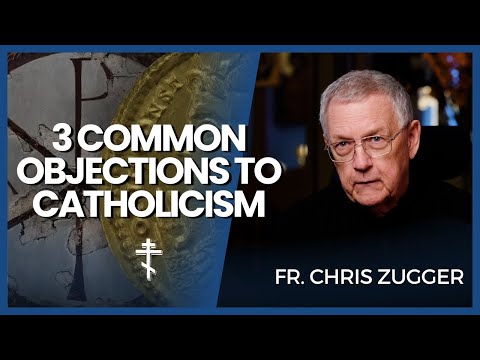 3 VERY Common Objections to Catholicism (and how to answer them!)