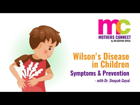 Wilson's Disease - एक महत्त्वपूर्ण और important बीमारी - पूर्ण इलाज सम्भव