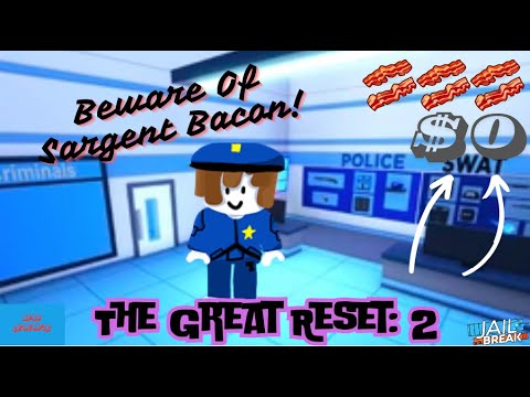 Beware Of Sargent Bacon.. (The Great Reset Part 2)