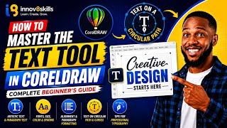 How to Master the Text Tool in CorelDRAW | Complete Beginner's Guide