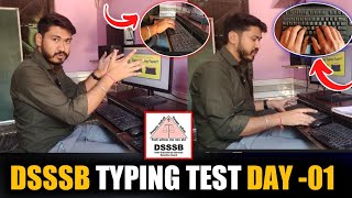 Dsssb junior assistant typing test day 1 | dsssb typing test kaise hota hai | dsssb typing test 2025