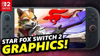 I Was RIGHT About Star Fox Switch 2 Graphics
