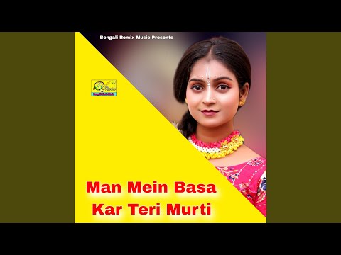 Man Mein Basa Kar Teri Murti