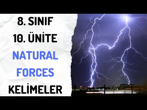 8. SINIF İNGİLİZCE 10. ÜNİTE NATURAL FORCES ANAHTAR KELİMELER