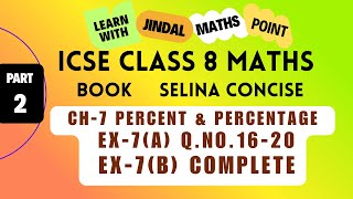 ICSE Class 8 Math Ch-7 Percent & Percentage From Selina Concise Part-2 ⁨@jindalmathspoint⁩