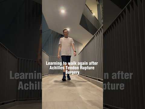 Learning to walk again after Achilles Tendon Rupture Surgery #achillesrupture