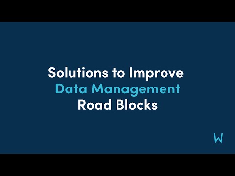 Data Strategy Session, Episode 4: Solutions to Improve Data Management Road Blocks