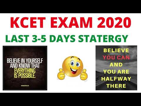 KCET 2020 🔥 |KCET EXAMS 2020 | last 3- 5 days kcet exam preparation statergy 🔥🔥