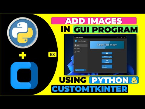 Learn How to Add Images in CustomTkinter & Python - Resize Images - E8 - Hindi - Harsh Nagar